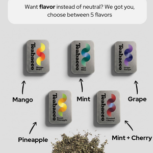 Teabacco Herbal Blend - New tastes